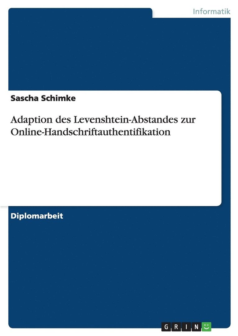 Adaption Des Levenshtein-Abstandes Zur Online-Handschriftauthentifikation 1