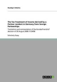 bokomslag The Tax Treatment of Income derived by a Partner resident in Germany from foreign Partnerships