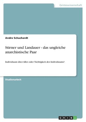 bokomslag Stirner und Landauer - das ungleiche anarchistische Paar