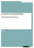 Irene Prokop, Karl-Heinz Plochberger - Offenbarung durch Kunst, Häftad