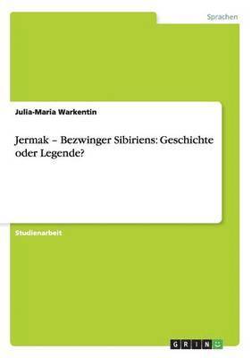 Julia-Maria Warkentin - Jermak - Bezwinger Sibiriens, Häftad