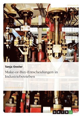 bokomslag Make-or-Buy-Entscheidungen in Industriebetrieben