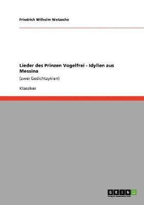 bokomslag Lieder des Prinzen Vogelfrei - Idyllen aus Messina