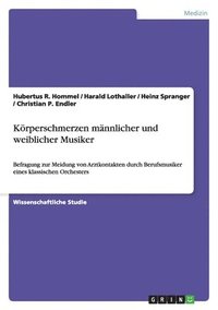 bokomslag Krperschmerzen mnnlicher und weiblicher Musiker