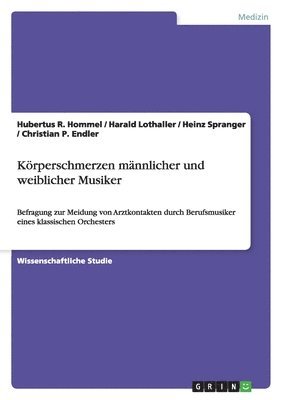 bokomslag Krperschmerzen mnnlicher und weiblicher Musiker