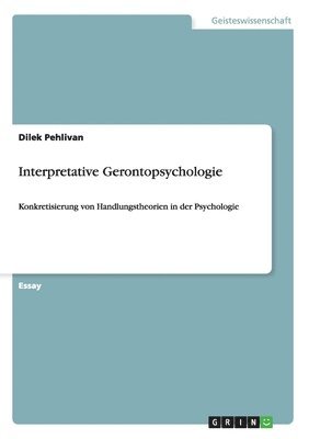 Interpretative Gerontopsychologie 1