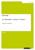 Les Miserables - Volume I - Fantine 1