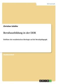 bokomslag Berufsausbildung in Der Ddr