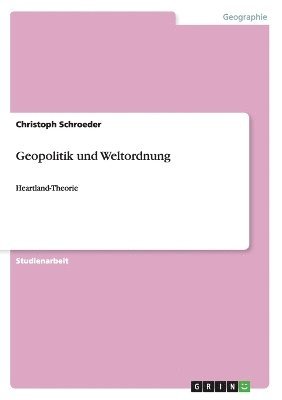 bokomslag Geopolitik und Weltordnung