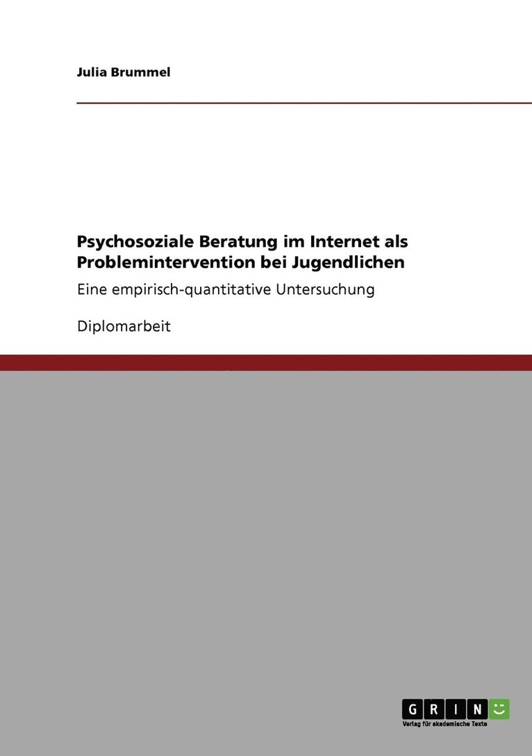 Psychosoziale Beratung im Internet als Problemintervention bei Jugendlichen 1