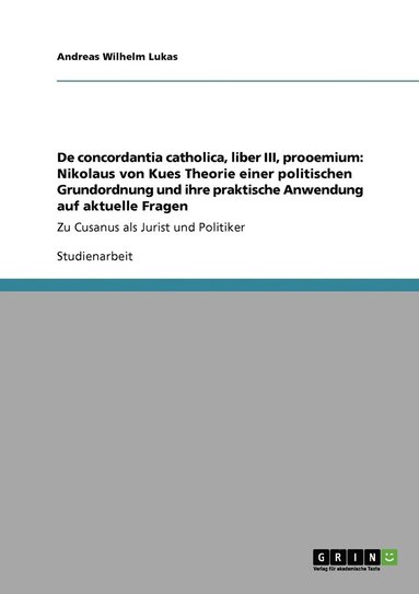bokomslag De concordantia catholica, liber III, prooemium