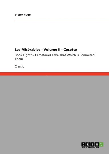 bokomslag Les Misrables - Volume II - Cosette