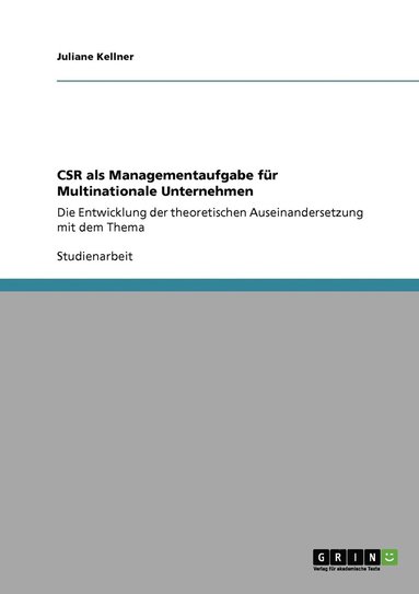 Juliane Kellner - CSR als Managementaufgabe für Multinationale Unternehmen, Häftad