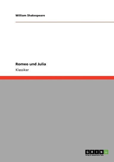 William Shakespeare - Romeo und Julia, Häftad
