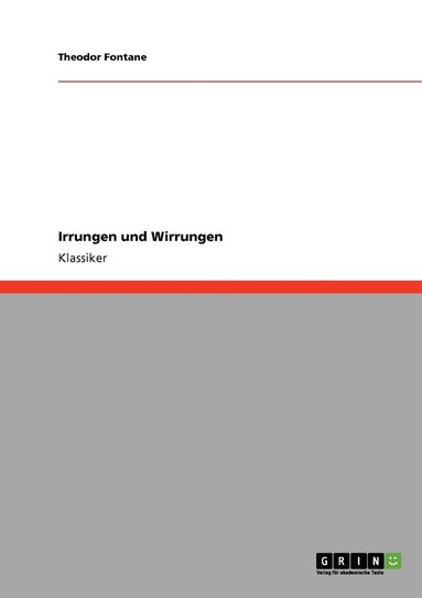 bokomslag Irrungen und Wirrungen