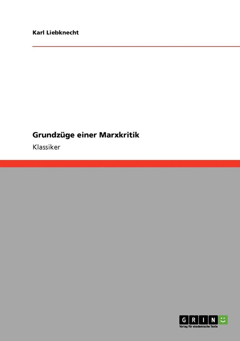 Karl Liebknecht - Grundzüge einer Marxkritik, Häftad