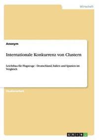 bokomslag Internationale Konkurrenz Von Clustern