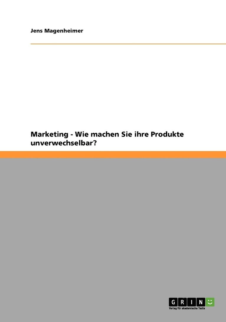 Marketing - Wie machen Sie ihre Produkte unverwechselbar? 1