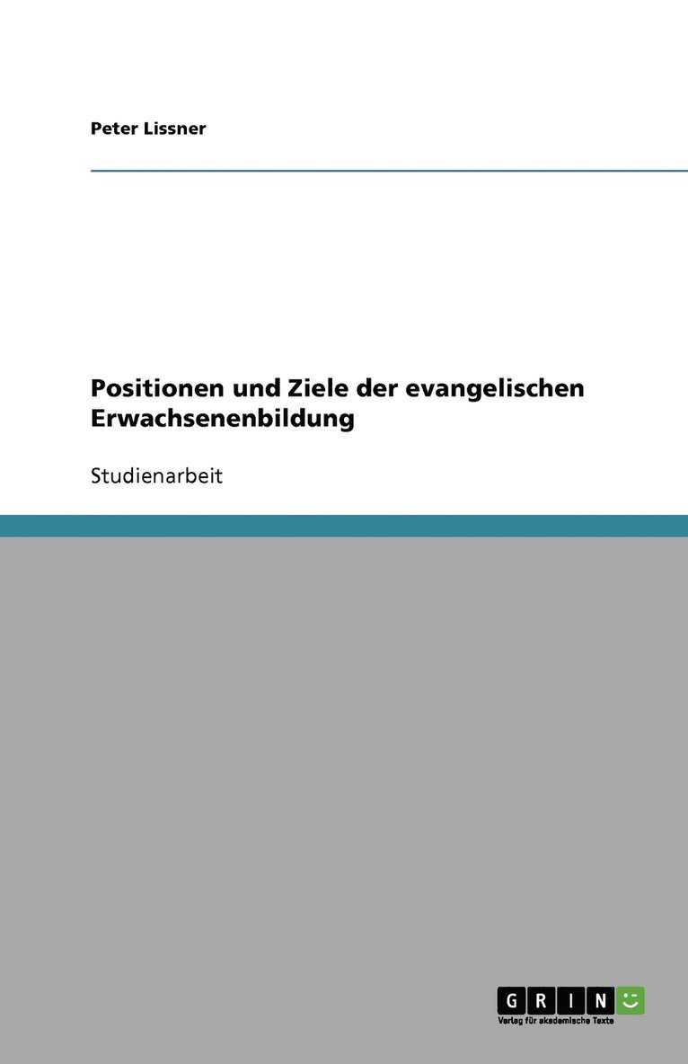 Positionen und Ziele der evangelischen Erwachsenenbildung