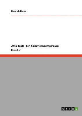 Atta Troll - Ein Sommernachtstraum 1