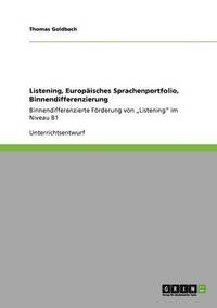 bokomslag Listening, Europisches Sprachenportfolio, Binnendifferenzierung