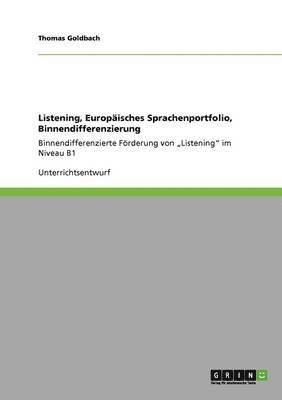 Listening, Europisches Sprachenportfolio, Binnendifferenzierung 1