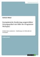 bokomslag Exemplarische Kodierung Ausgewahlter Zeitungsartikel Mit Hilfe Des Programms Maxqda2