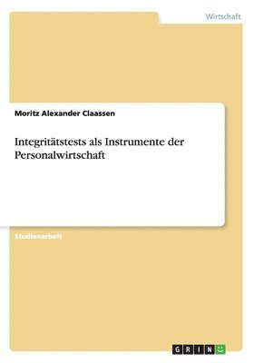 Integrittstests als Instrumente der Personalwirtschaft 1