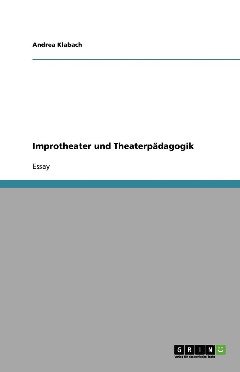 Improtheater und Theaterpadagogik 1