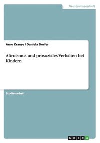 bokomslag Altruismus und prosoziales Verhalten bei Kindern