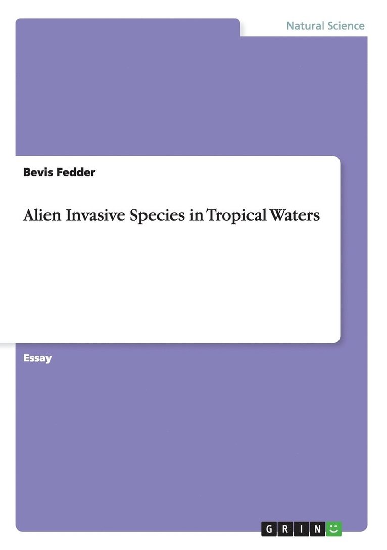 Alien Invasive Species in Tropical Waters 1