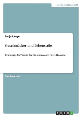 Geschmäcker und Lebensstile