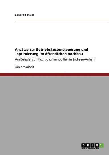 bokomslag Ansatze zur Betriebskostensteuerung und -optimierung im oeffentlichen Hochbau