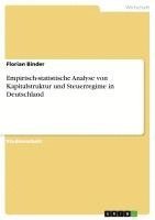 bokomslag Empirisch-Statistische Analyse Von Kapitalstruktur Und Steuerregime in Deutschland