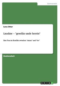 bokomslag Laudine - &quot;gesellin unde herrin&quot;