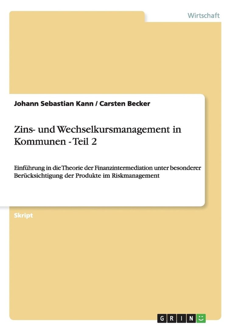 Zins- Und Wechselkursmanagement in Kommunen - Teil 2 1