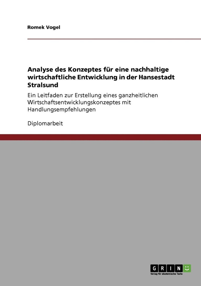 Analyse des Konzeptes fr eine nachhaltige wirtschaftliche Entwicklung in der Hansestadt Stralsund 1