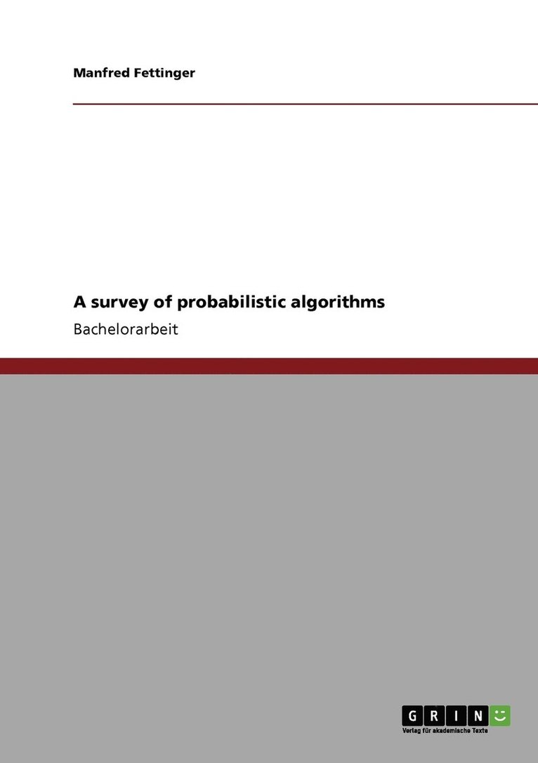 Manfred Fettinger - A survey of probabilistic algorithms, Häftad