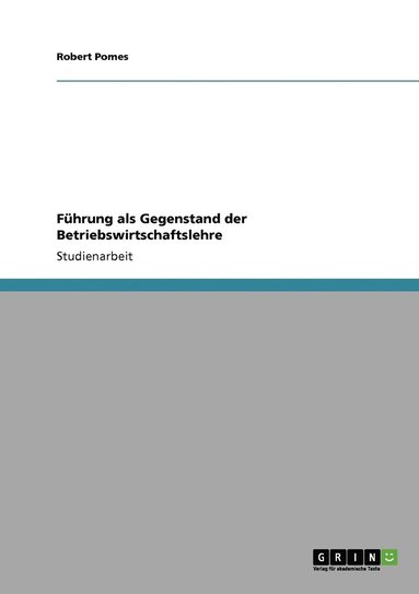 bokomslag Fhrung als Gegenstand der Betriebswirtschaftslehre