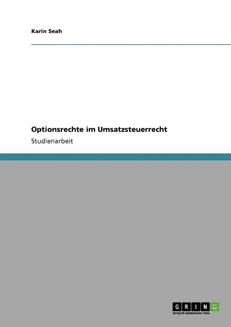 Optionsrechte im Umsatzsteuerrecht 1