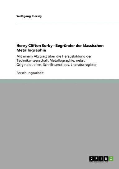 bokomslag Henry Clifton Sorby - Begrnder der klassischen Metallographie