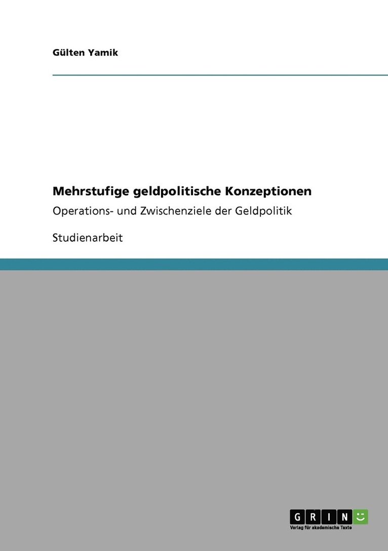 Mehrstufige geldpolitische Konzeptionen 1