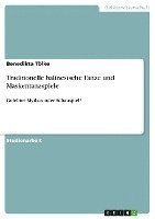 Benedikta Tölke - Traditionelle balinesische Tänze und Maskentanzspiele, Häftad