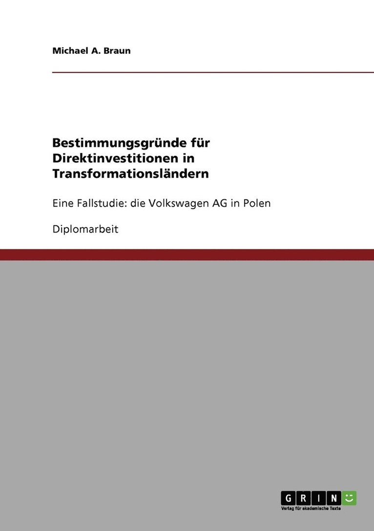 Michael a Braun, Michael A. Braun - Bestimmungsgründe für Direktinvestitionen in Transformationsländern, Häftad