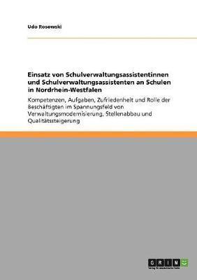 Einsatz von Schulverwaltungsassistentinnen und Schulverwaltungsassistenten an Schulen in Nordrhein-Westfalen 1