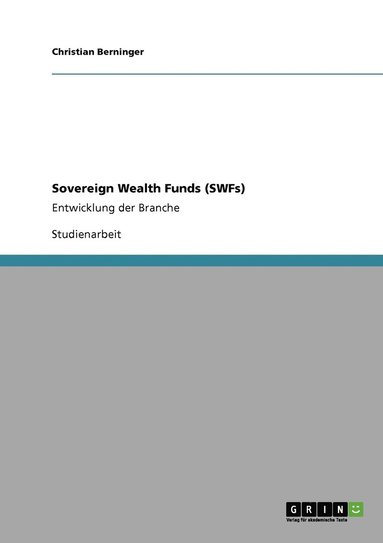 bokomslag Sovereign Wealth Funds (SWFs)