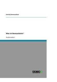 bokomslag Was ist Bewusstsein?