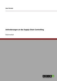 bokomslag Anforderungen an das Supply Chain Controlling