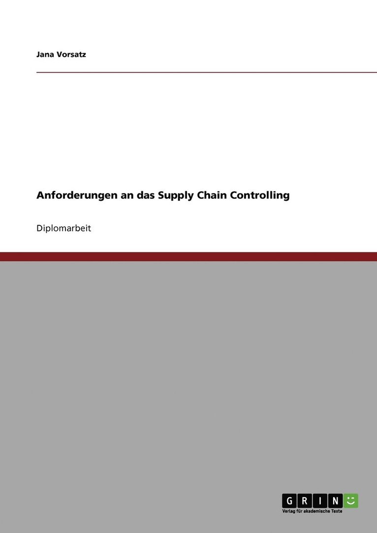 Anforderungen an das Supply Chain Controlling 1