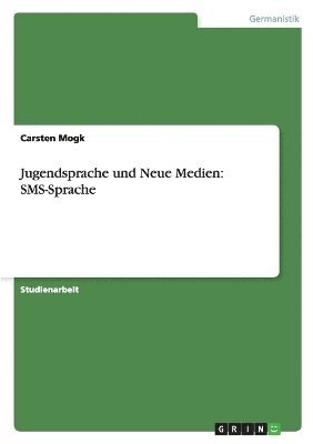 bokomslag Jugendsprache und Neue Medien